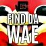 Find da wae