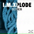 I.M.XPLODE