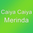 Caiya Caiya