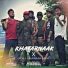 Khatarnaak feat. Goli, Karma, UK Rapi Boy