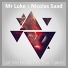 Mr Luke & Nicolas Saad