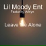 Lil Moody Ent feat. Amiyn
