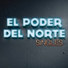El Poder Del Norte