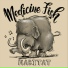 Medicine Fish