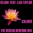 Kejam feat. Lisa Taylor