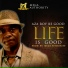 Aza Roy be Good