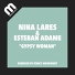 Esteban Adame, Nina Lares