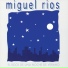 Miguel Ríos