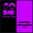 .ιllιlι.ιl. M.A.W. feat. Louis Salinas