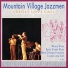 Mountain Village Jazzmen