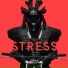 STRESS