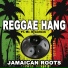 Reggae Hang feat. Mr. Dreadlock