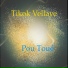 Tikok Vellaye