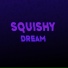 SQUISHY