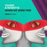 Yousef, Rowetta