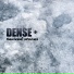Dense