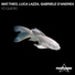 Mat.Theo, Luca Lazza, Gabriele D'Andrea