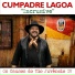 Cumpadre Lagoa "Incrusive"
