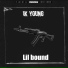 1K YOUNG feat. Lil bound