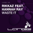 Rikkaz & Hannah Ray