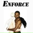 Enforce