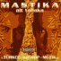 Grup Mastika