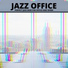 Jazz Office