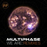 Multiphase
