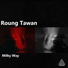 Roung Tawan