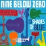 Nine Below Zero