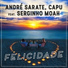 Capu, André Sarate feat. Serginho Moah
