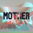 Mother