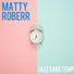 Matty Roberr