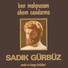 Sadık Gürbüz