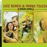 Maria Toledo, Luiz Bonfa
