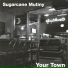 Sugarcane Mutiny