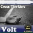 Volt - Cross the line (original mix)