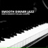 Smooth Dinner Jazz