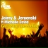 Jaimy, DJ Jeroenski, Michelle David