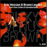 Eric Hossan, Bruno Leydet feat. Chris Cafiero