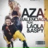 Aza feat. Laola & Aspy