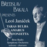 Brno Radio Symphony Orchestra, Břetislav Bakala