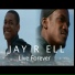Jay R Ell Featuring Meeks Lewis