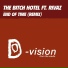 The Bitch Hotel feat. Rivaz