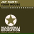 Jay Santi