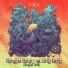 Fungus Funk, Drip Drop