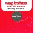 Warp Brothers