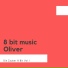 8 Bit Music Oliver