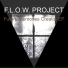 F.L.O.W. PROJECT