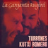 Turrones, Kutxi Romero feat. Marea